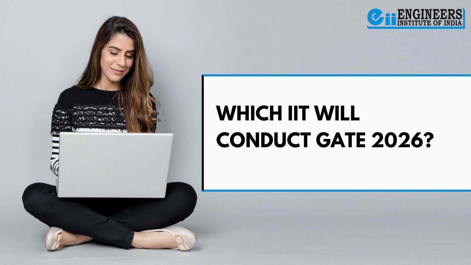 Which IIT Will Conduct GATE 2026